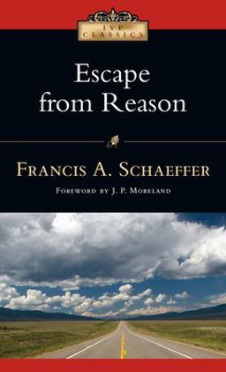 Escape from Reason  9780830834051 Front Cover