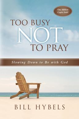 Too Busy Not to Pray 20th 9780830834754 Front Cover
