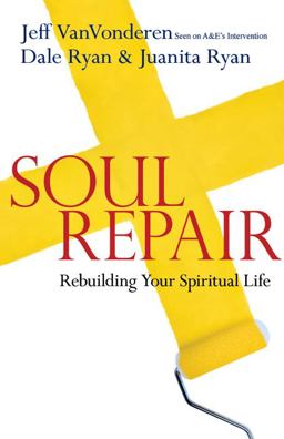 Soul Repair Rebuilding Your Spiritual Life  9780830834976 Front Cover