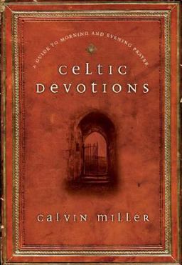 Celtic Devotions Celtic Devotions