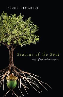 Seasons of the Soul Stages of Spiritual Development  9780830835355 Front Cover