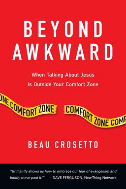 Beyond Awkward When Talking about Jesus Is Outside Your Comfort Zone  9780830836888 Front Cover