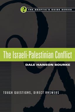 Israeli-Palestinian Conflict Tough Questions, Direct Answers  9780830837632 Front Cover
