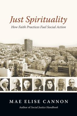 Just Spirituality How Faith Practices Fuel Social Action  9780830837755 Front Cover