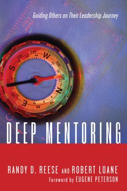 Deep Mentoring Guiding Others on Their Leadership Journey  9780830837892 Front Cover
