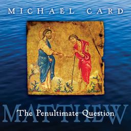 Matthew: the Penultimate Question