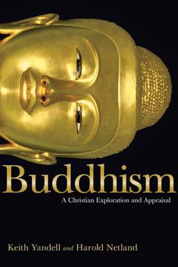 Buddhism A Christian Exploration and Appraisal  9780830838554 Front Cover