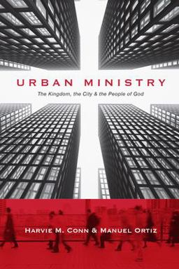 Urban Ministry The Kingdom, the City and the People of God  9780830838707 Front Cover