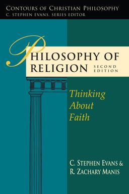 Philosophy of Religion Thinking about Faith 2nd 9780830838769 Front Cover
