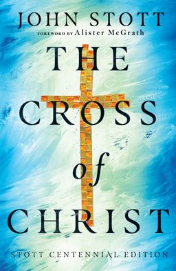 Cross of Christ  9780830839100 Front Cover