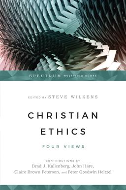 Christian Ethics Four Views  9780830840236 Front Cover