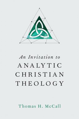 Invitation to Analytic Christian Theology  9780830840953 Front Cover