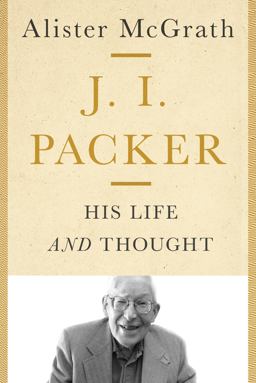 J. I. Packer J. I. Packer