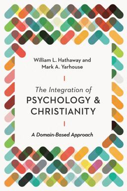 Integration of Psychology and Christianity A Domain-Based Approach  9780830841837 Front Cover