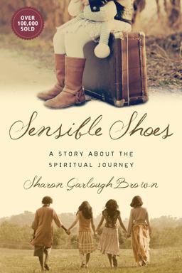Sensible Shoes A Story about the Spiritual Journey  9780830843053 Front Cover