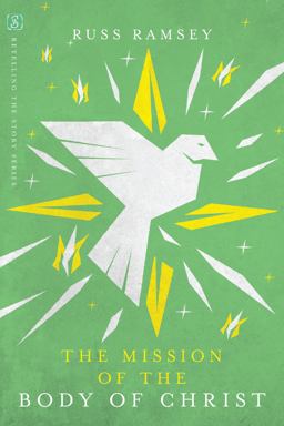 Mission of the Body of Christ  9780830844005 Front Cover