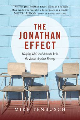 Jonathan Effect Helping Kids and Schools Win the Battle Against Poverty  9780830844777 Front Cover