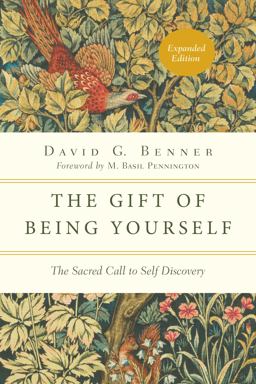Gift of Being Yourself The Sacred Call to Self-Discovery  9780830846122 Front Cover