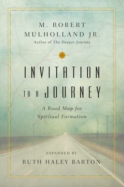 Invitation to a Journey A Road Map for Spiritual Formation  9780830846177 Front Cover