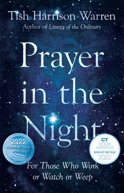 Prayer in the Night For Those Who Work or Watch or Weep  9780830846795 Front Cover