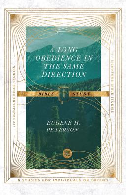 A Long Obedience in the Same Direction Bible Study:  9780830848447 Front Cover