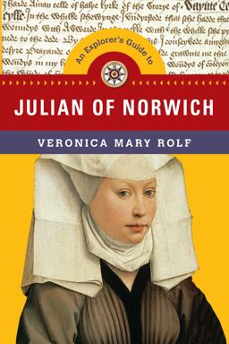 Explorer's Guide to Julian of Norwich  9780830850884 Front Cover