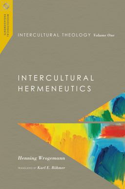 Intercultural Theology Intercultural Hermeneutics  9780830850976 Front Cover