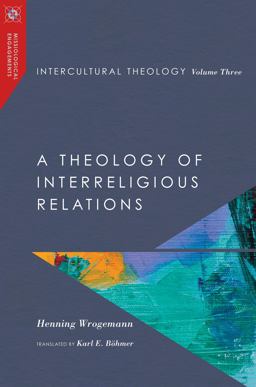 Intercultural Theology A Theology of Interreligious Relations  9780830850990 Front Cover