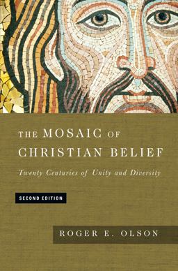 Mosaic of Christian Belief Twenty Centuries of Unity and Diversity 2nd 9780830851256 Front Cover