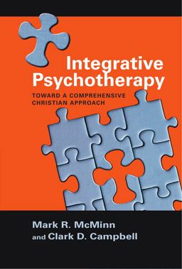 Integrative Psychotherapy Toward a Comprehensive Christian Approach  9780830851768 Front Cover