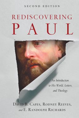 Rediscovering Paul An Introduction to His World, Letters and Theology 2nd 9780830851911 Front Cover