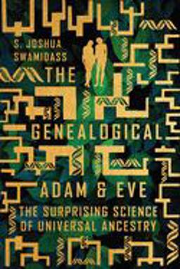 Genealogical Adam and Eve The Surprising Science of Universal Ancestry  9780830852635 Front Cover