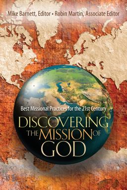 Discovering the Mission of God Best Missional Practices for the 21st Century  9780830856350 Front Cover