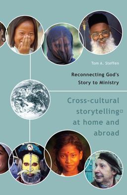 Reconnecting God's Story to Ministry Cross-Cultural Storytelling at Home and Abroad  9780830857432 Front Cover