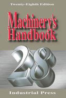 Machinery's Handbook 28th 9780831128005 Front Cover