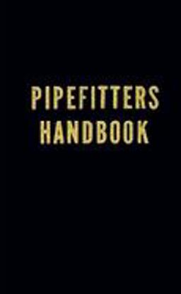 Pipefitters Handbook 3rd 9780831130190 Front Cover