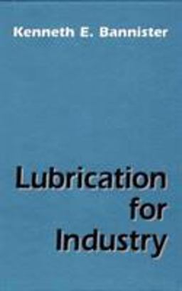 Lubrication for Industry  9780831130619 Front Cover