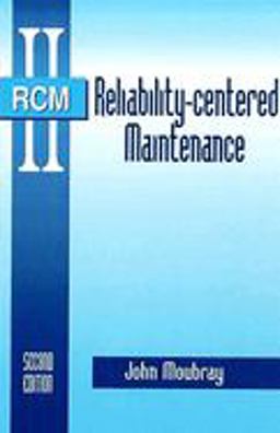 Reliability-Centered Maintenance 2nd 9780831131463 Front Cover