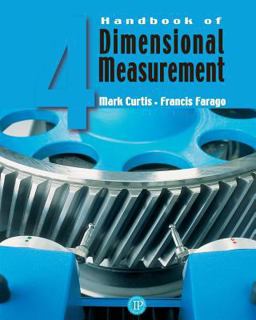 Handbook of Dimensional Measurement 4th 9780831132620 Front Cover