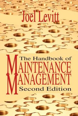 Handbook of Maintenance Management 2nd 9780831133894 Front Cover
