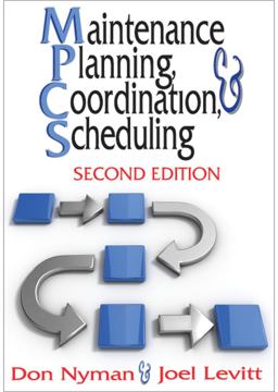 Maintenance Planning, Coordination, and Scheduling 2nd 9780831134181 Front Cover