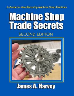 Machine Shop Trade Secrets 2nd 9780831134778 Front Cover