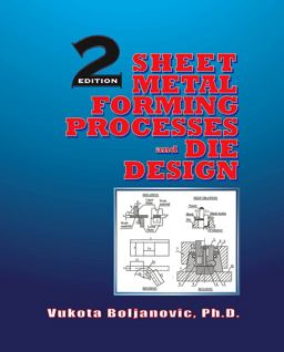 Sheet Metal Forming Processes and Die Design 2nd 9780831134921 Front Cover