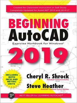 Beginning AutoCADï¿½ 2019 Exercise Workbook  9780831136260 Front Cover