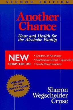 Another Chance Hope and Health for the Alcoholic Family 2nd 9780831400729 Front Cover