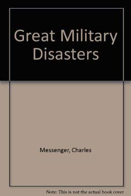 Great Military Disasters