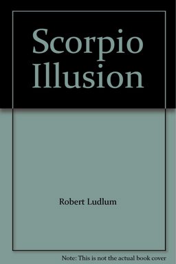 The Scorpio Illusion