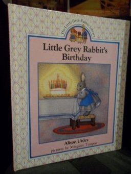 Little Grey Rabbit's Birthday