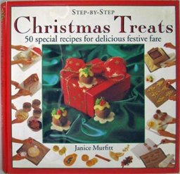 Step by Step Christmas Treats