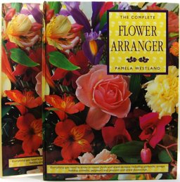 The Complete Flower Arranger